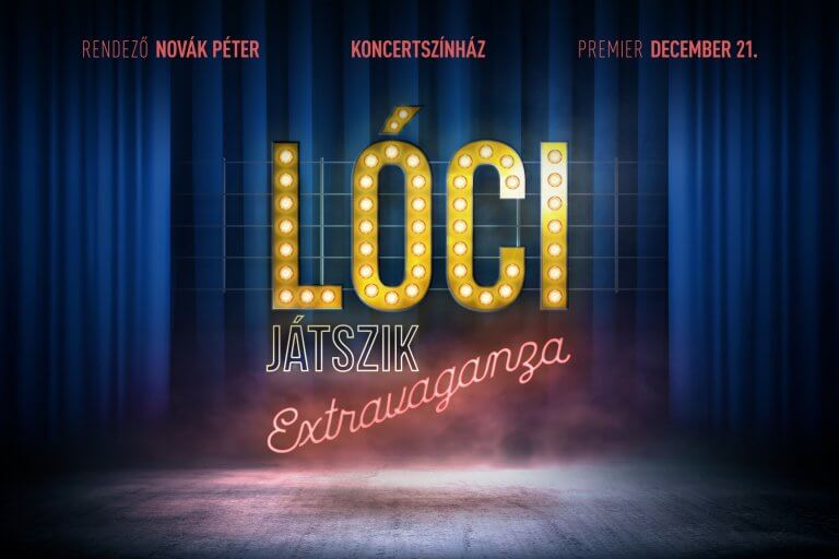 Extravaganza | Lóci Játszik