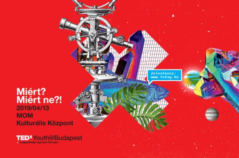 MIÉRT? MIÉRT NE?!  | TEDxYouth@Budapest 2019