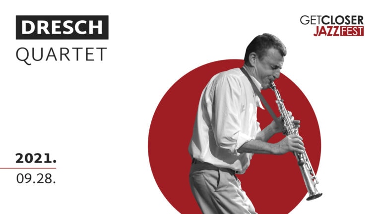 DRESCH QUARTET | GETCLOSER JAZZ FEST